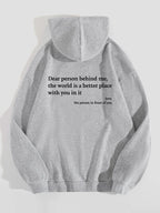 "Dear Person Behind Me" Inspirational Hoodie - Unisex Positive Message Sweatshirt