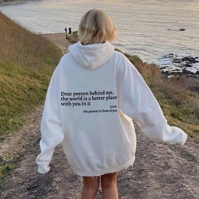 "Dear Person Behind Me" Inspirational Hoodie - Unisex Positive Message Sweatshirt - product type - NovaVisio