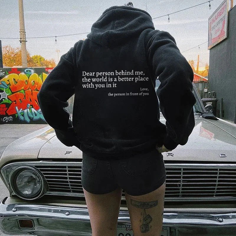 "Dear Person Behind Me" Inspirational Hoodie - Unisex Positive Message Sweatshirt - product type - NovaVisio