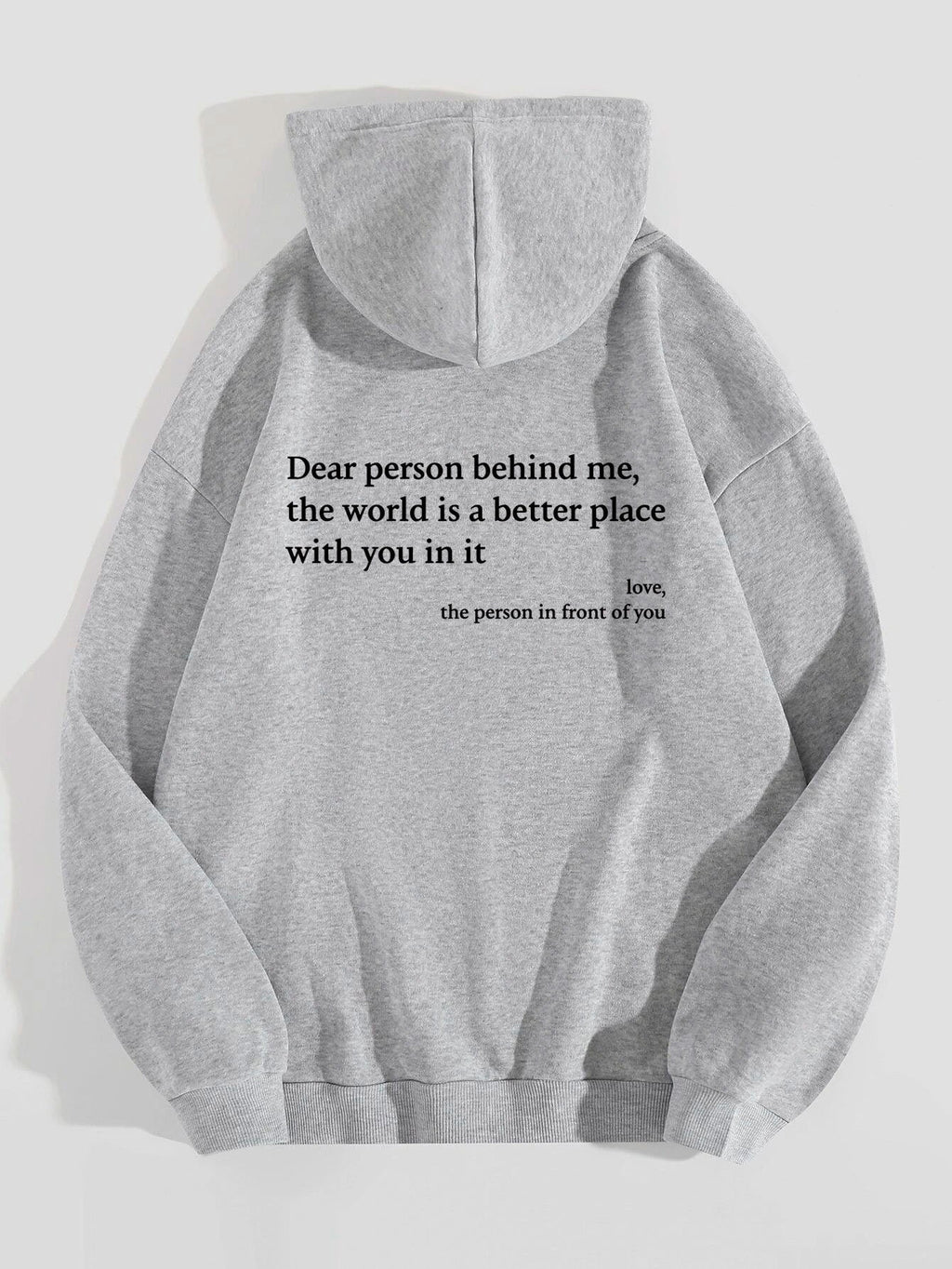 "Dear Person Behind Me" Inspirational Hoodie - Unisex Positive Message Sweatshirt - product type - NovaVisio
